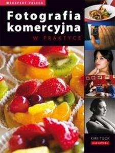 Fotografia komercyjna w praktyce - 2825715048