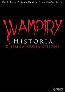 Wampiry. Historia z zimn krwi spisana - 2825715180