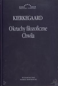 Okruchy filozoficzne Chwila