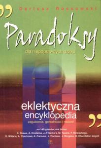 Paradoksy dla niepoprawnych dzieci. Eklektyczna encyklopedia - 2825715545