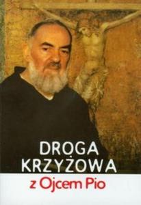 Droga krzyowa z Ojcem Pio - 2825715701