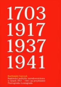 Radziecka polityka narodowociowa w latach 1917-1941 na przykadzie Piotrogrodu-Leningradu - 2825715711