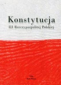 Konstytucja III Rzeczypospolitej Polskiej - 2825715837