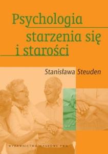 Psychologia starzenia si i staroci - 2825715860