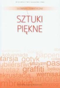 Sownik tematyczny. t. 12 Sztuki pikne