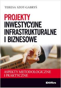 Projekty inwestycyjne infrastrukturalne i biznesowe - 2825715916