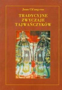 Tradycyjne zwyczaje Tajwaczyków