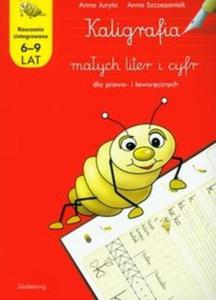 Kaligrafia maych liter i cyfr dla prawo- i leworcznych - 2825716043