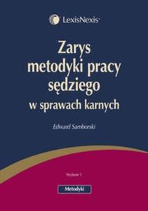 Zarys metodyki pracy sdziego w sprawach karnych - 2825716166