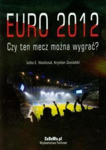 Euro 2012 Czy ten mecz mona wygra - 2825716171