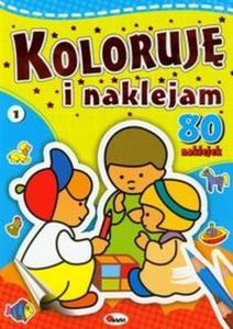 Koloruj i naklejam. Cz 1 (80 naklejek)