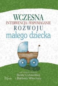 Wczesna interwencja i wspomaganie rozwoju maego dziecka - 2825716292