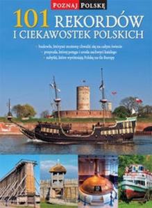 101 rekordw i ciekawostek polskich - 2825716425