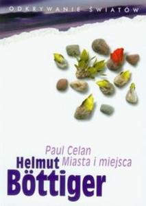 Paul Celan Miasta i miejsca - 2825716479