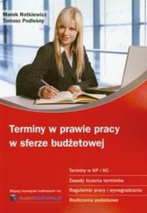 Terminy w prawie pracy w sferze budetowej - 2825716538