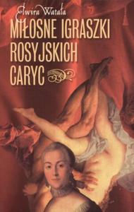 Miosne igraszki rosyjskich caryc - 2825652398