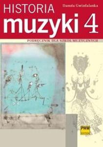 Historia muzyki 4 Podrcznik dla szkó muzycznych