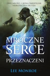 Mroczne serce Przeznaczeni - 2825716685