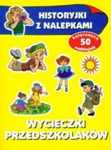 Wycieczki przedszkolakw Historyjki z nalepkami - 2825716894