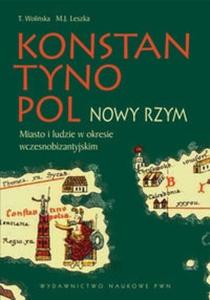 Konstantynopol Nowy Rzym - 2825716945