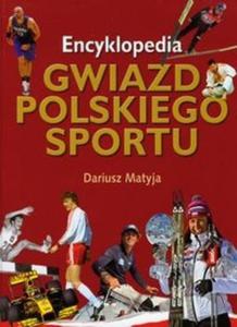 Encyklopedia gwiazd polskiego sportu - 2825716971