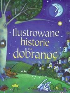 Ilustrowane historie na dobranoc - 2825717167