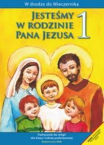 RELIGIA Jestemy w rodzinie Pana Jezusa Klasa 1 SP Podrcznik