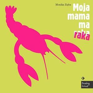 Moja mama ma raka - 2825652449