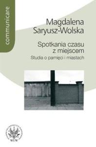 Spotkania czasu z miejscem - 2825717447