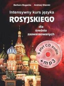 Intensywny kurs jzyka rosyjskiego dla rednio zaawansowanych z CD i MP3