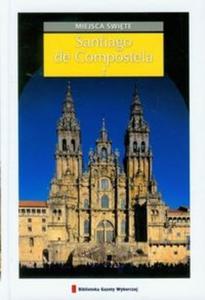 wite miejsca. Tom 20. Santiago de Compostella - 2825717505