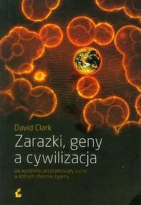 Zarazki, geny a cywilizacja