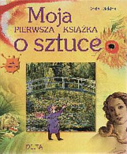 Moja pierwsza ksika o sztuce - 2825652457