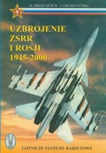 Uzbrojenie ZSRR i Rosji 1945-2000 t.1