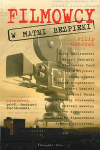 Filmowcy w Matni Bezpieki - 2825717723