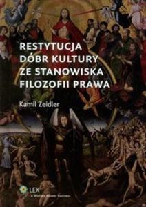 Restytucja dbr kultury ze stanowiska filozofii prawa - 2825717754