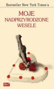 Moje nadprzyrodzone wesele - 2825652473