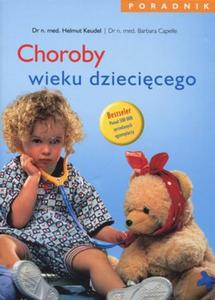 Choroby wieku dziecicego Poradnik - 2825717899