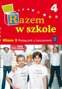 Razem w szkole 3 podrcznik z wiczeniami cz 4 - 2825717943