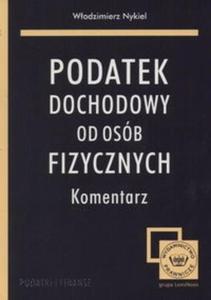 Podatek dochodowy od osb fizycznych Komentarz - 2825717950