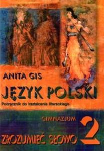 Zrozumie sowo 2 Jzyk polski Podrcznik do ksztacenia literackiego - 2825717951