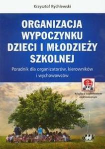 Organizacja wypoczynku dzieci i modziey szkolnej + CD - 2825718003