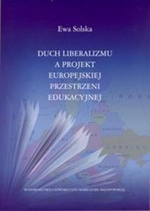 Duch liberalizmu a projekt europejskiej przestrzeni edukacyjnej - 2825718024