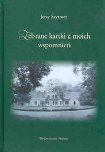 Zebrane kartki z moich wspomnie - 2825718028