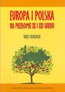 Europa i Polska na przeomie XX i XXI wieku - 2825718032