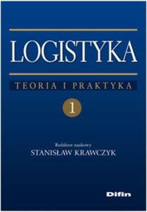 Logistyka tom 1 Teoria i praktyka - 2825718071