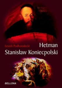 Hetman Stanisaw Koniecpolski