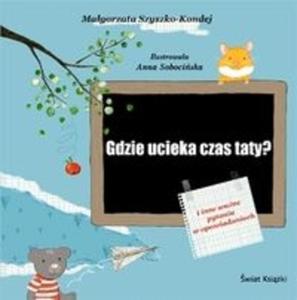 Gdzie ucieka czas taty - 2825718205