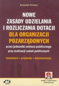 Nowe zasady udzielania i rozliczania dotacji dla organizacji pozarzdowych z pyt CD - 2825718230