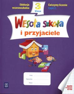 Wesoa szkoa i przyjaciele. Klasa 3, szkoa podstawowa, cz 2. wiczymy liczenie - 2825718271